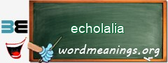 WordMeaning blackboard for echolalia